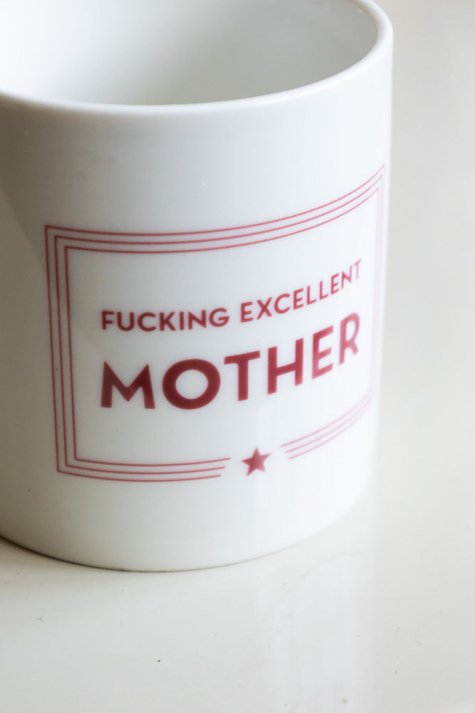Tasse « Putain d'excellente mère »