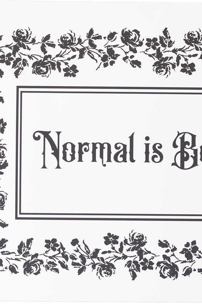 Impression d'art A2 « La normalité est ennuyeuse » - Disponible en 4 options